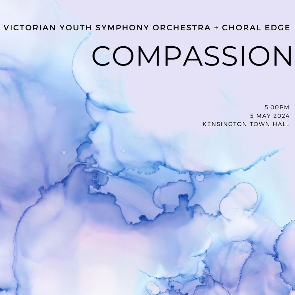 Compassion: Victorian Youth Symphony Orchestra + Choral Edge